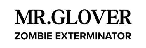 MR. GLOVER – Official Zombie Exterminator Gear Store